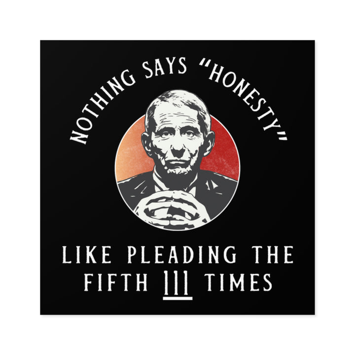 Plead the 5th Black Square Indoor\Outdoor Sticker