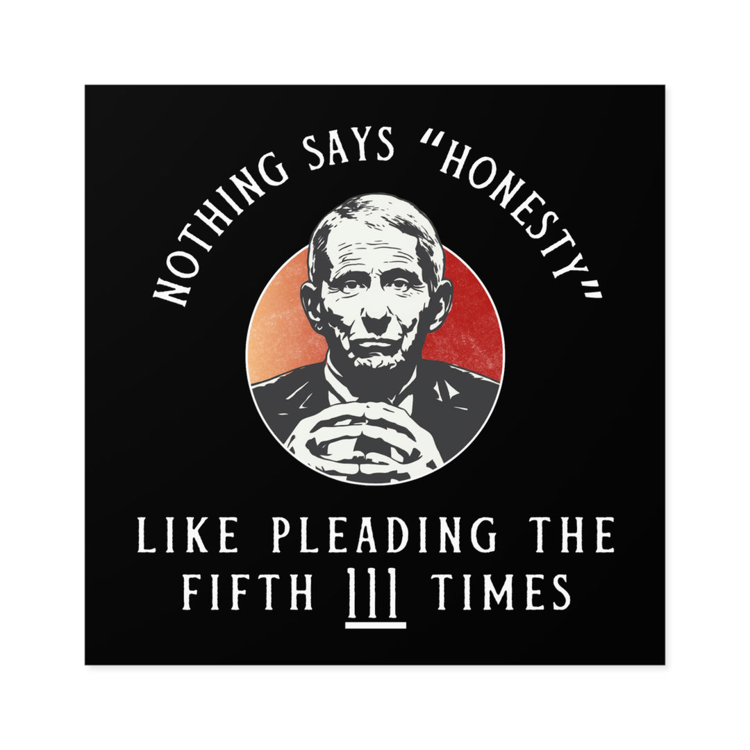 Plead the 5th Black Square Indoor\Outdoor Sticker