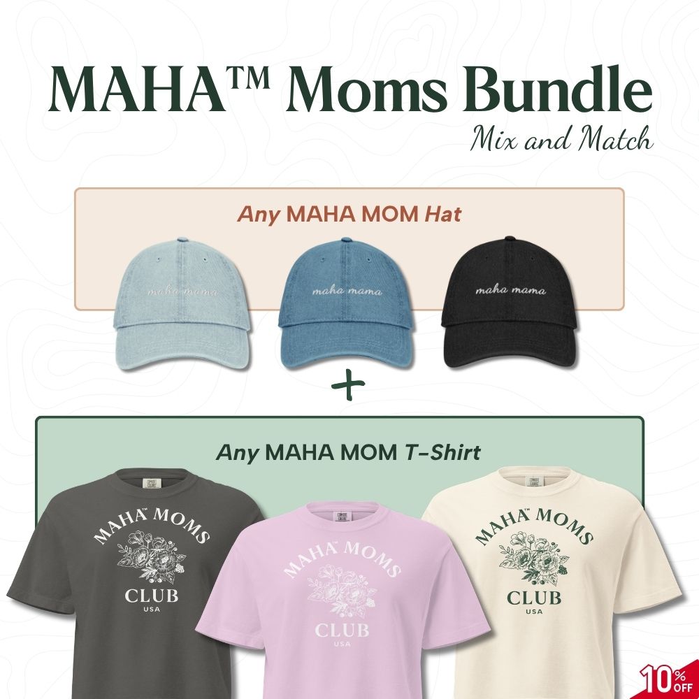 MAHA Moms Bundle