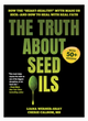 The Truth About Seed Oils: How the "Heart-Healthy" Myth Made Us Sick―and How to Heal with Real Fats by Liana Werner-Gray, Cherie Calbom